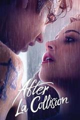 After - Chapitre 2 (La Collision) streaming VF