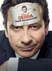 Laurent Gerra : Sans Modération