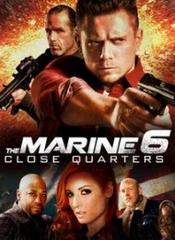 The Marine 6: Close Quarters (2018) streaming VF