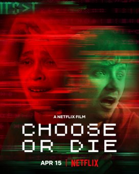 Choose or Die (2022) streaming VF